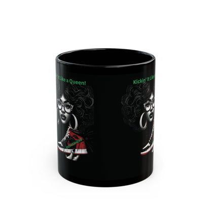 Sneakerhead: Kickin' It Like a Queen Black Mug (11oz, 15oz)